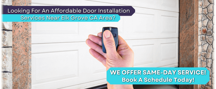Garage Door Installation Elk Grove CA